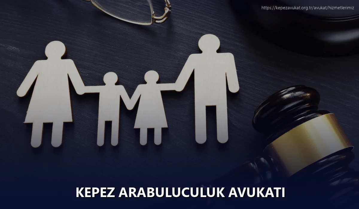 Kepez Arabuluculuk Avukatı