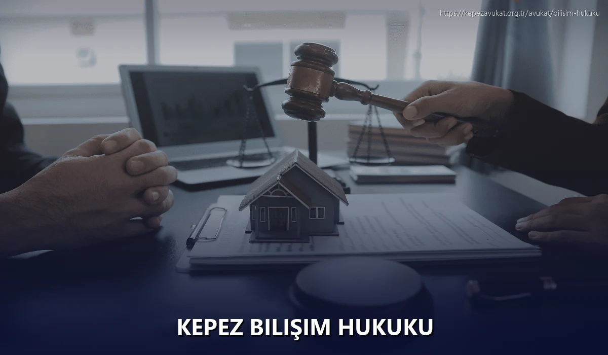 Kepez Bilişim Hukuku
