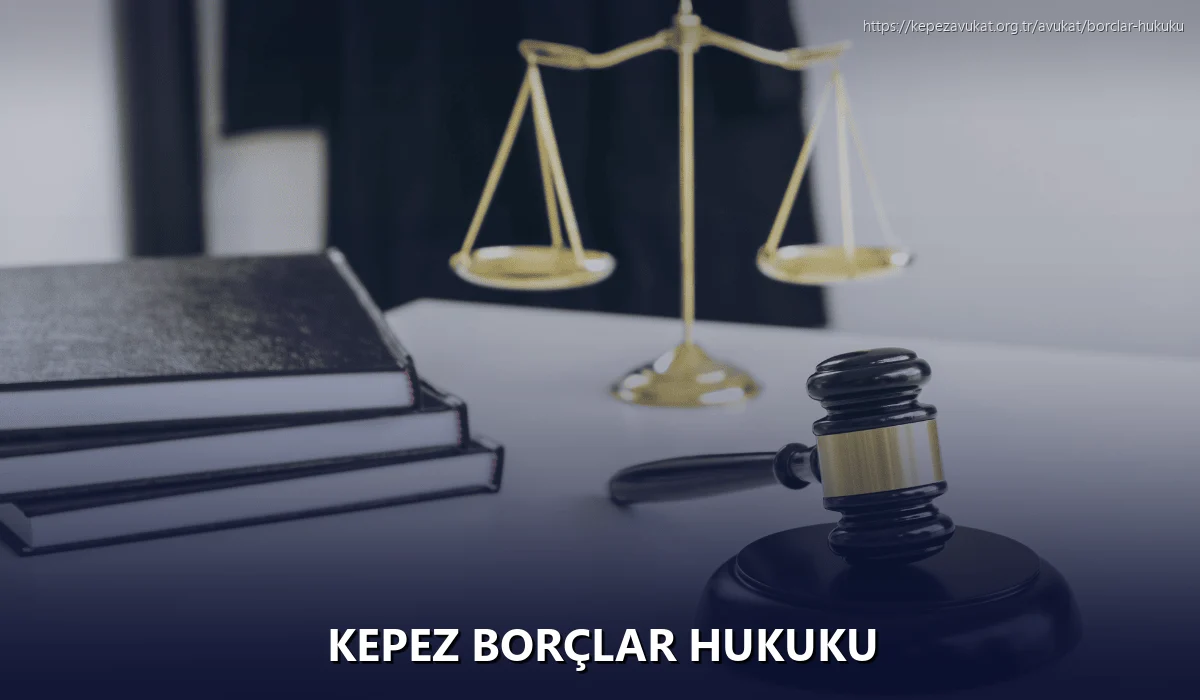 Kepez Borçlar Hukuku