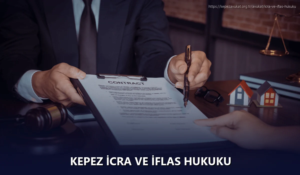 Kepez İcra ve İflas Hukuku