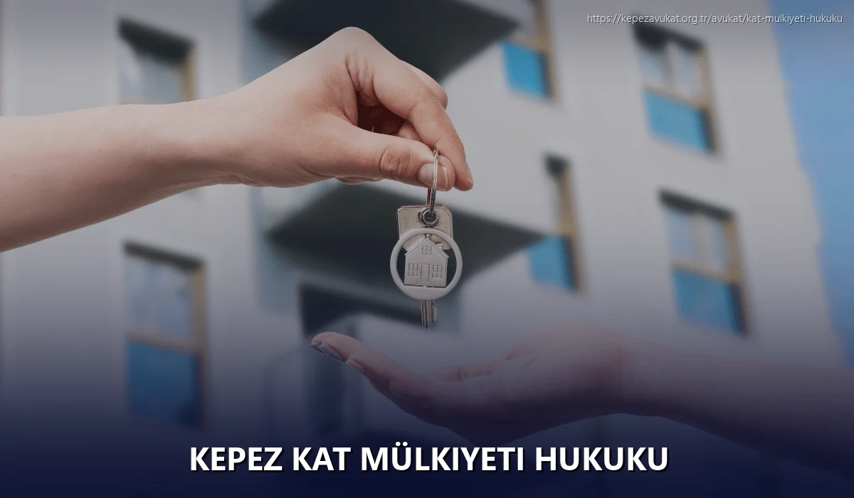 Kepez Kat Mülkiyeti Hukuku