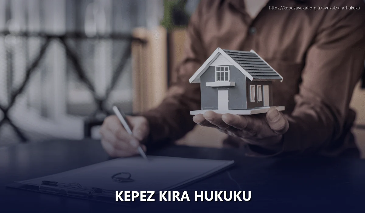 Kepez Kira Hukuku