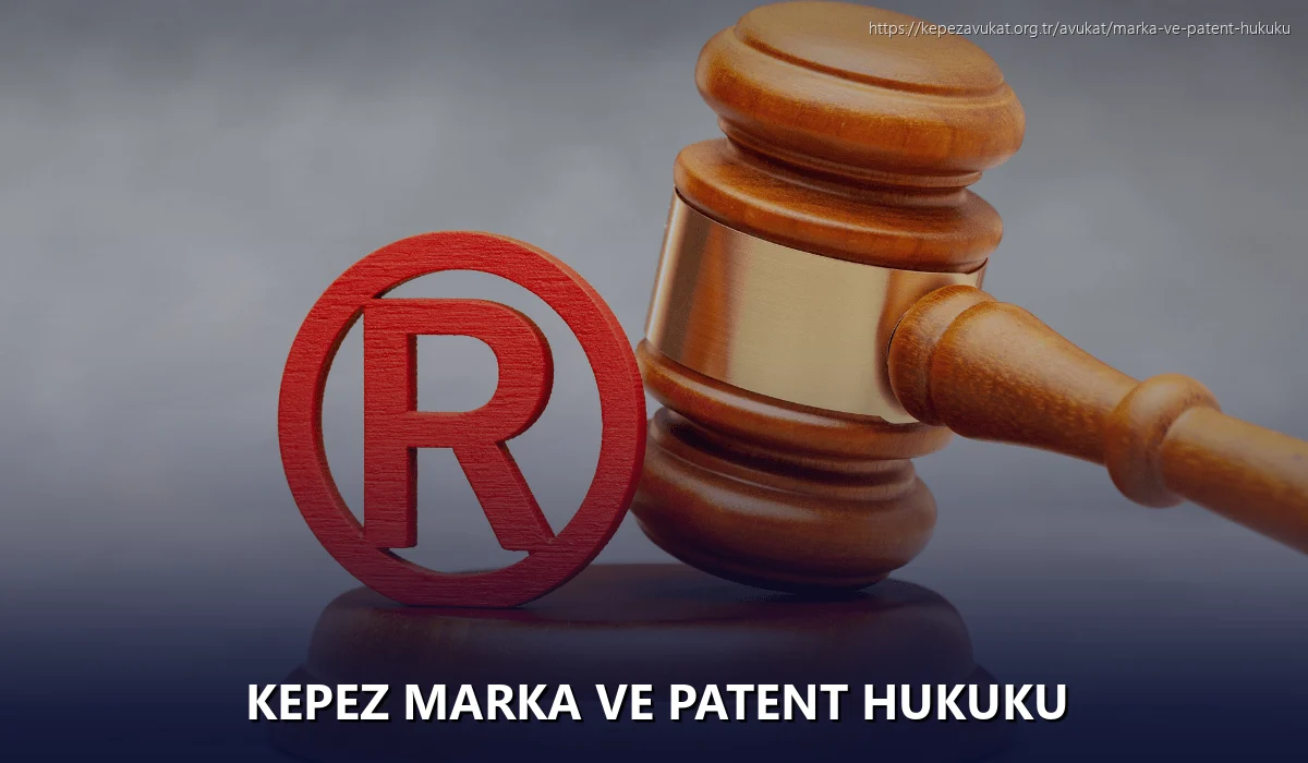 Kepez Marka ve Patent Hukuku