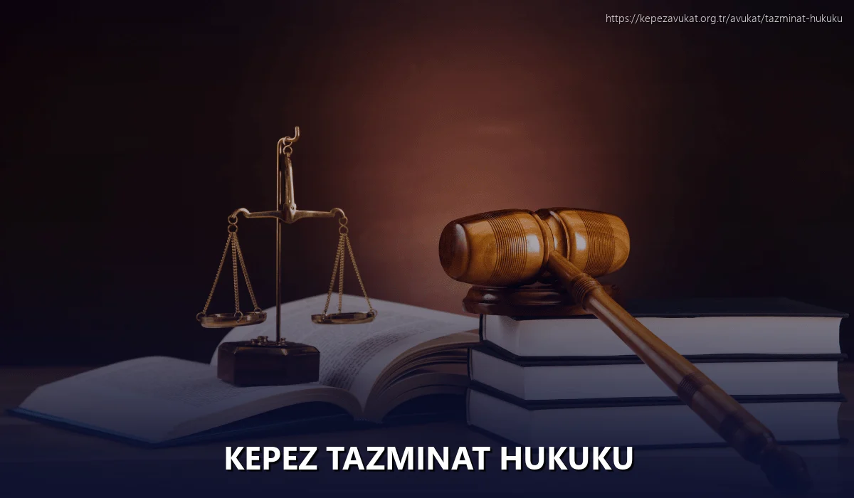 Kepez Tazminat Hukuku
